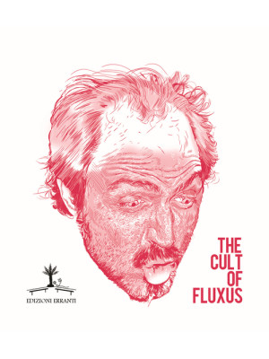 The cult of fluxus