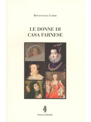 Le donne di casa Farnese