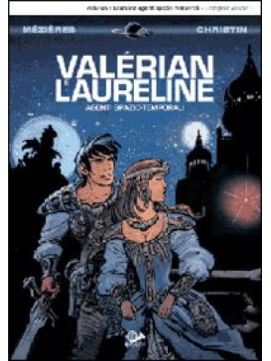 Valérian e Laureline agenti...