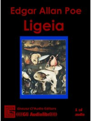Ligeia. Audiolibro. CD Audio