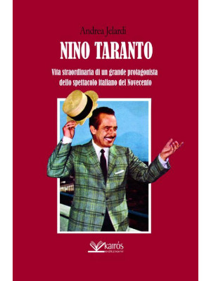 Nino Taranto. Vita straordi...