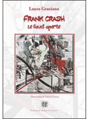 Frank Crash: le fauci aperte