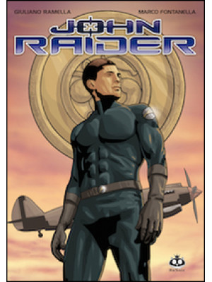 John Raider. Vol. 1