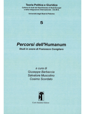 Percorsi dell'Humanum. Studi in onore di Francesco Conigliaro