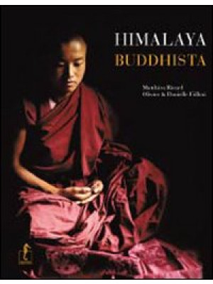 Himalaya buddhista. Ediz. i...