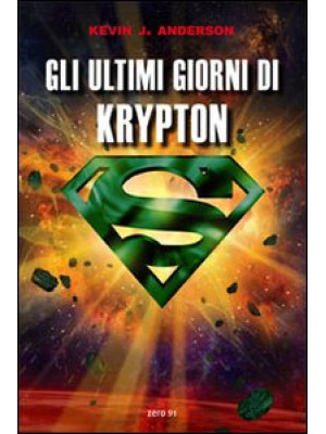 Gli ultimi giorni di Krypton