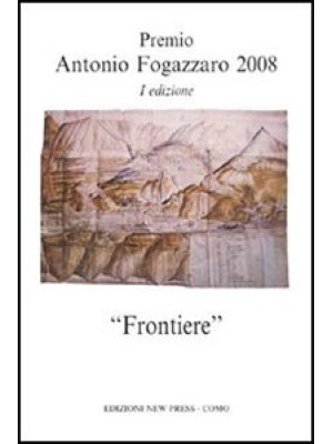Frontiere. Premio Antonio F...