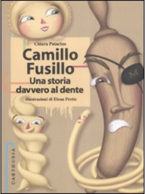 Camillo Fusillo. Una storia...
