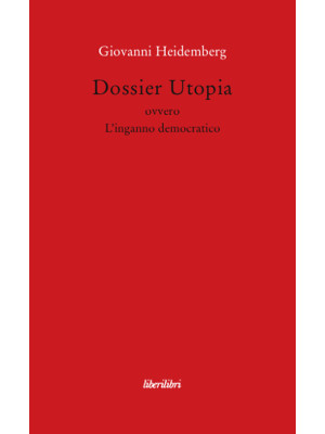 Dossier utopia ovvero l'ing...