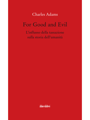 For Good and Evil. L'influs...