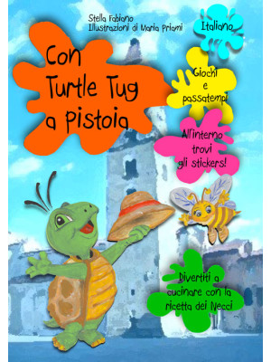 Con Turtle Tug a Pistoia. E...