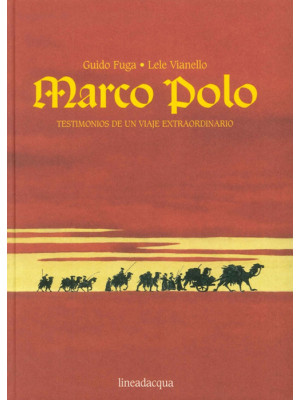 Marco Polo. Testimonios de ...
