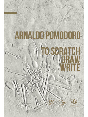 Arnaldo Pomodoro. To draw, ...