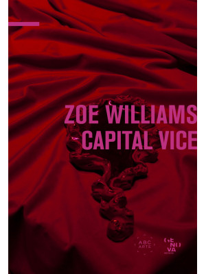Zoe Williams. Capital vice