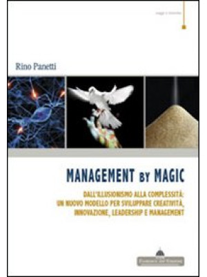 Management by magic. Dall'i...
