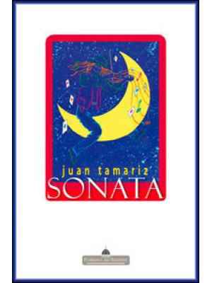 Sonata. La magia di Juan Ta...