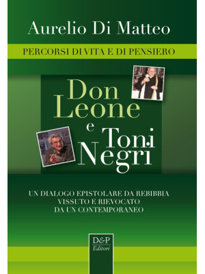 Don Leone e Toni Negri. Per...