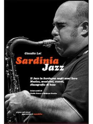 Sardinia Jazz. Il jazz in S...