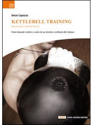 Kettlebell training. Manual...