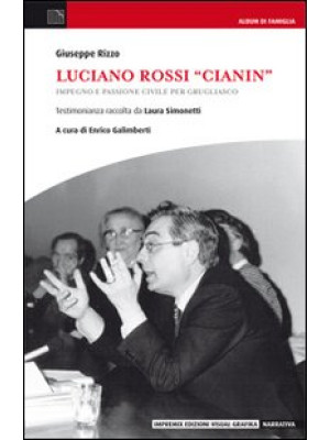 Luciano Rossi «Cianin». Imp...