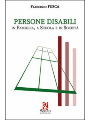Persone disabili. In famigl...