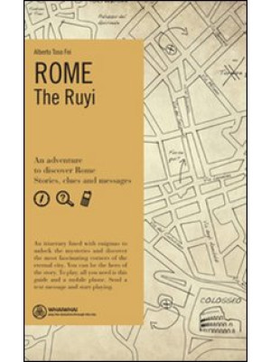 Rome. The Ruyi. Ediz. inglese