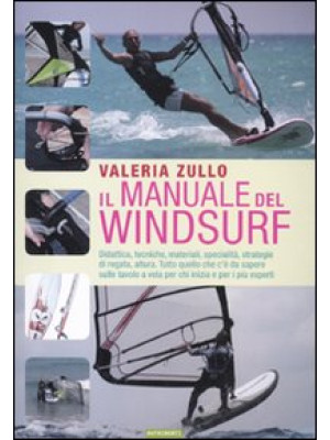 Il manuale del windsurf. Ed...