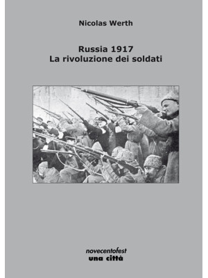 Russia 1917. La rivoluzione...