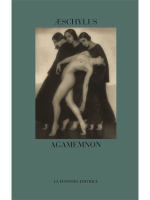 Agamemnon. Testo greco a fr...