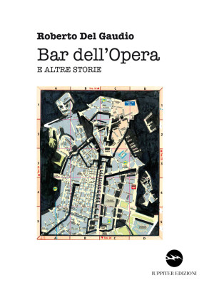 Bar dell'Opera e altre storie
