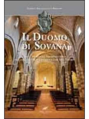 Il Duomo di Sovana. Arte, s...