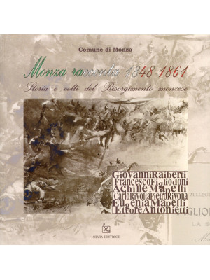 Monza racconta 1848-1861