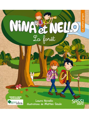 La forêt. Nina et Nello. Ed...