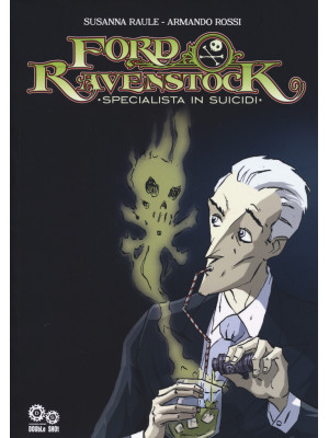 Ford Ravenstock. Vol. 1: Sp...