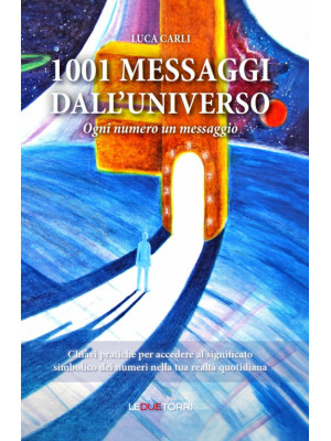 1001 messaggi dall'universo...
