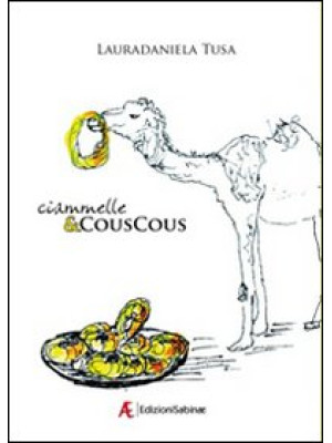 Ciammelle & couscous