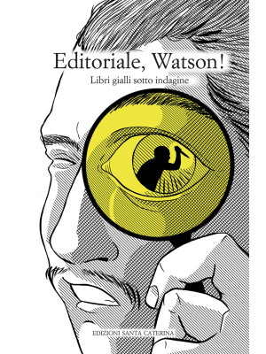Editoriale, Watson! Libri g...