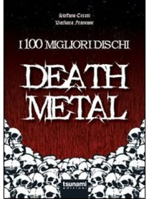 I 100 migliori dischi Death...
