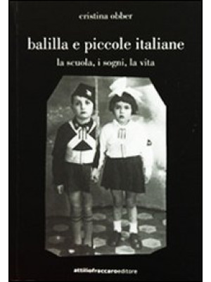 Balilla e piccole italiane ...