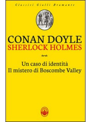 Sherlock Holmes: Un caso di...