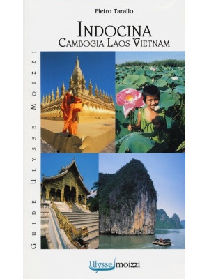 Indocina. Vietnam-Laos-Camb...