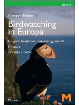 Il birdwatching in Europa. ...