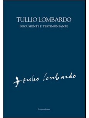 Tullio Lombardo. Documenti ...