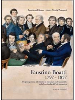 Faustino Boatti 1797-1857. ...