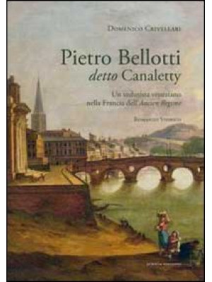 Pietro Belloti detto Canale...