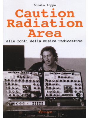 Caution Radiation Area. All...