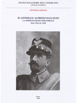 Il Generale Alfredo Dalloli...