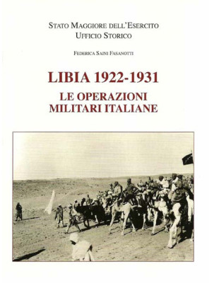 Libia 1922-1931. Le operazi...