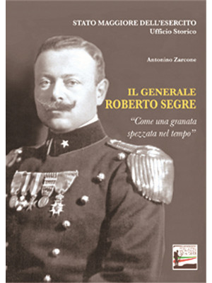 Il generale Roberto Segre. ...