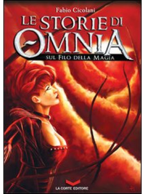 Le storie di Omnia. Sul fil...